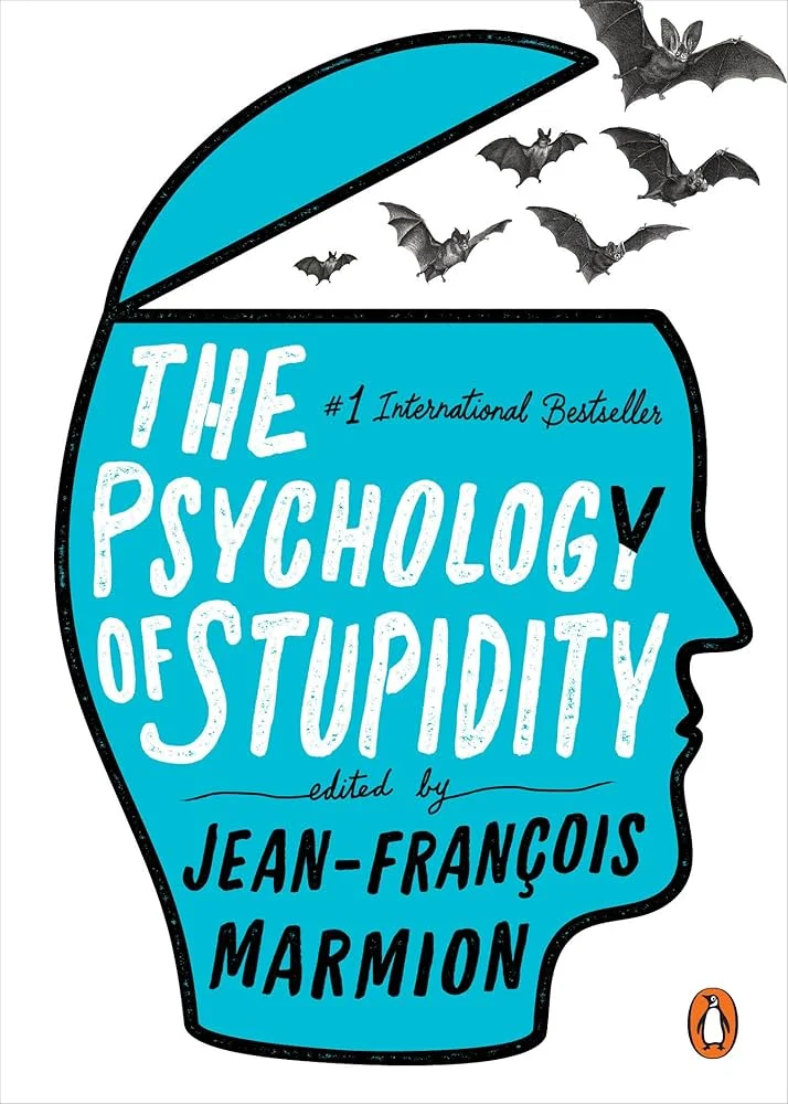 The Psychology of Stupidity book cover